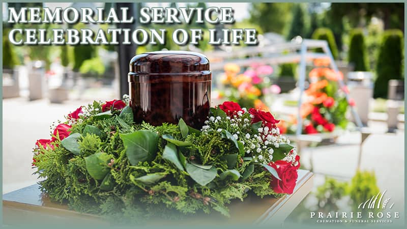 Memorial Service / Celebration of Life