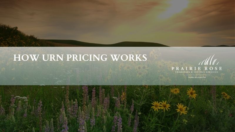How Urn Pricing Works  - Urn Pricing Red Deer